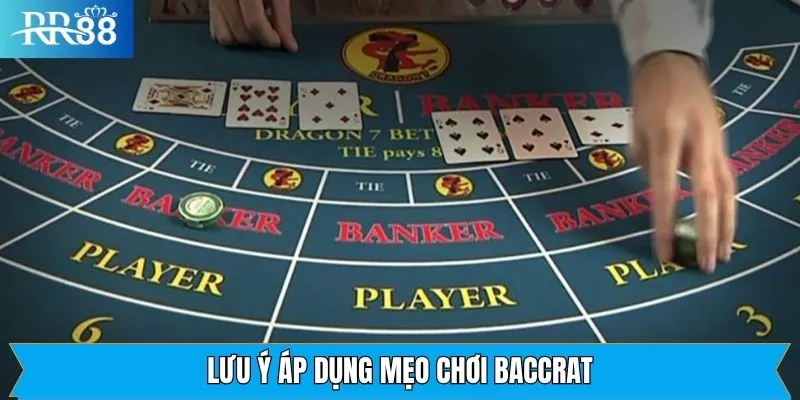 Một vài lưu ý khi áp dụng các mẹo chơi vào game baccarat Một vài lưu ý khi áp dụng các mẹo chơi vào game baccarat